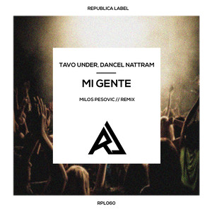Mi Gente (Milos Pesovic Remix)