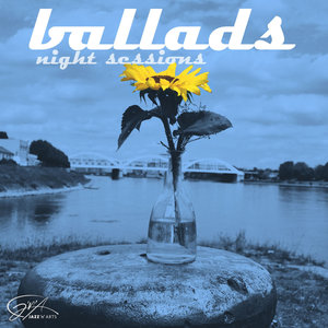 Ballads - Night Sessions