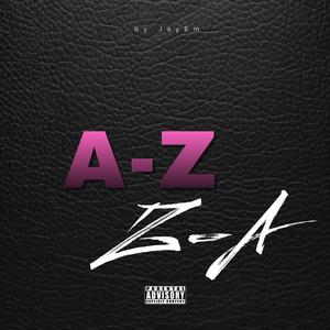 Respect on My Name (A-Z, Z-A) (Explicit)