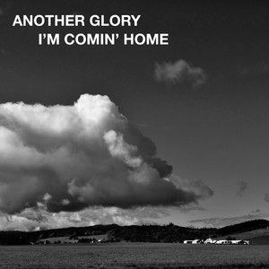 I'm Comin' Home