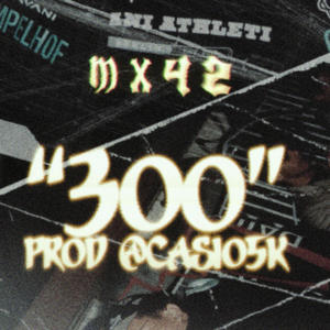 300 (Explicit)