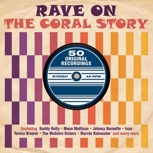 Rave On - The Coral Story