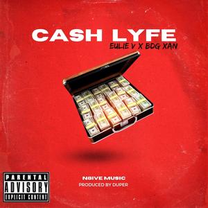 Cash Lyfe (feat. BDG Xan) (Explicit)