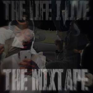 The Life I Live (Explicit)