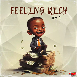 Feeling Rich (Explicit)