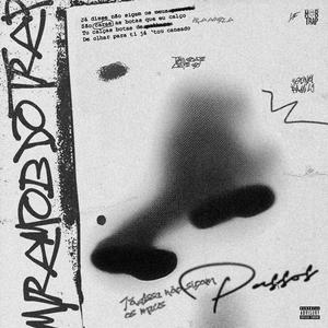 PASSOS (feat. ÉOM, PISTON, Shony Daglas, YUZEY, Lil Boy & Fábio Freitas) (Explicit)