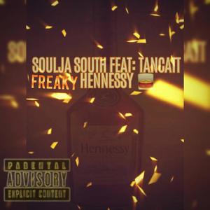 Freaky Hennessy (Explicit)