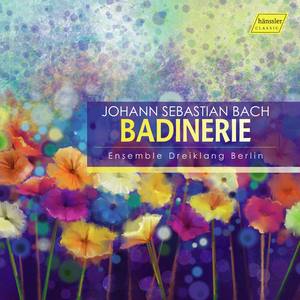 BACH, J.S.: Arrangements for 3 Recorders (Badinerie) (Berlin Dreiklang Ensemble)