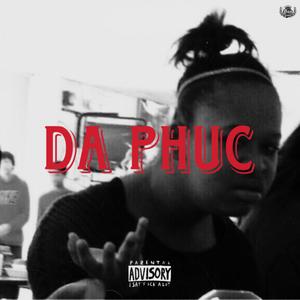 Da Phuc (Explicit)