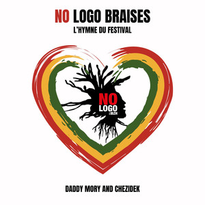 No Logo Braises (L'hymne du festival)