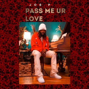 Pass Me Your Love