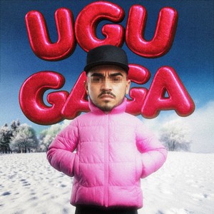 UGU GAGA (Explicit)