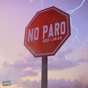 No Paro (Explicit)