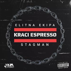 KRACI ESPRESSO (feat. Stagman) (Explicit)