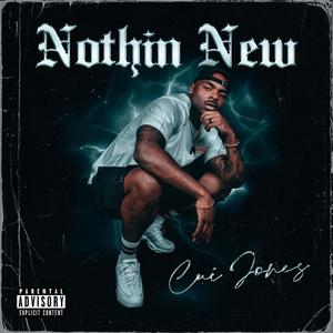 Nothin New (Explicit)