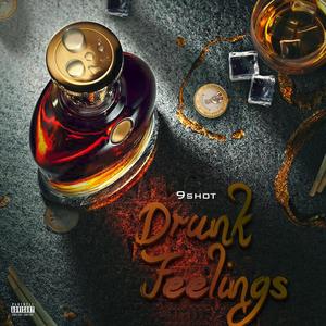 Drunk Feelings (Explicit)