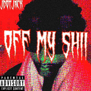 OFF MY SHII (Explicit)