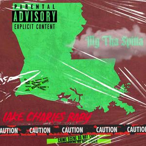 Lake Charles Baby (Explicit)