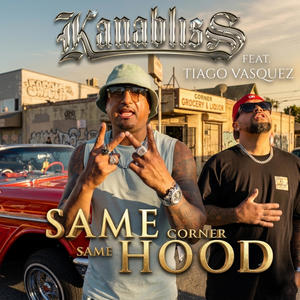 Same Corner Same Hood (feat. Tiago Vasquez, Vago604 & Djkemo|Explicit)