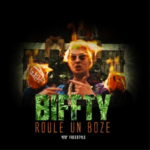 Roule un boze (420' Freestyle) [Explicit]