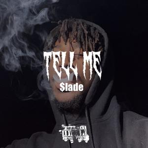 Tell Me (Explicit)