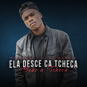 Ela Desce Ca Tcheca Sobe a Tcheca (Explicit)