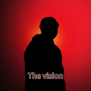 The Vision (Explicit)