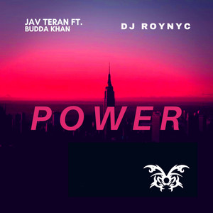 Power (feat. Budda Khan) (DJ ROYNYC Remix)