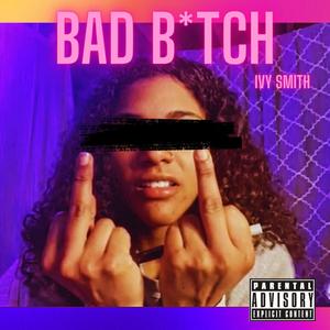 Bad ***** (Explicit)