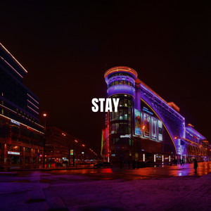 Stay