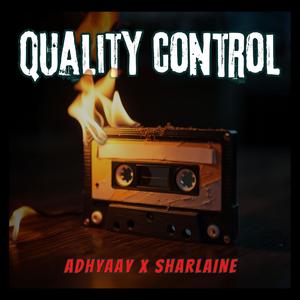 Quality Control (feat. Sharlaine)