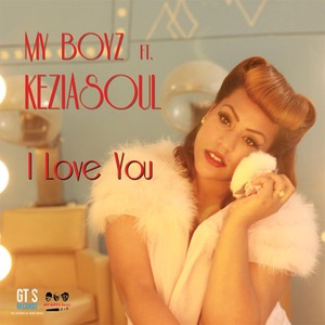 I Love You(feat. Keziasoul)