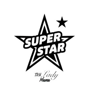 Super Star (Explicit)