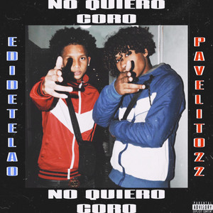 No quiero coro (Explicit)