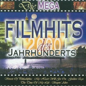 Die Mega Filmhits des Jahrhunderts