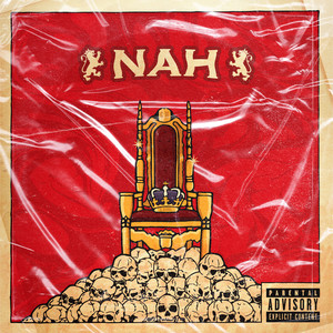 Nah (Explicit)