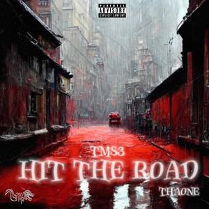 Hit The Road (feat. Thaone) (Explicit)