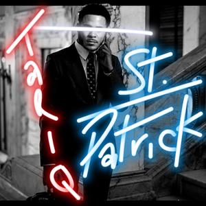 Tariq St. Patrick (Explicit)