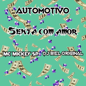 AUTOMOTIVO SENTA COM AMOR (Explicit)