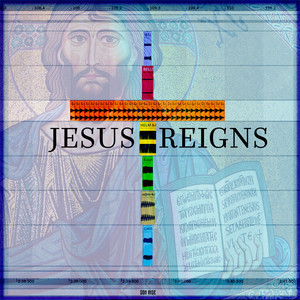 Jesus Reigns