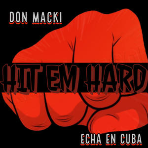 Hit Em Hard (Explicit)