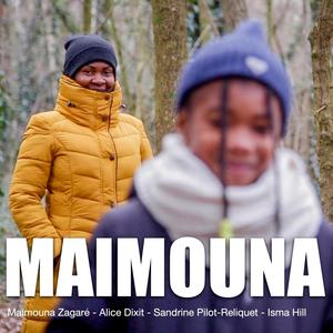 Maimouna (feat. Maimouna & Alice Dixit) (Explicit)