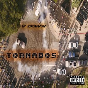 Tornados (Explicit)