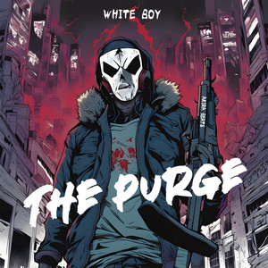 The Purge (Explicit)