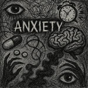 ANXIETY