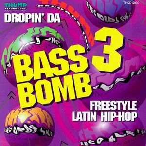 Bass Bomb (Latin Hip-Hop) Vol. 3 [Explicit]