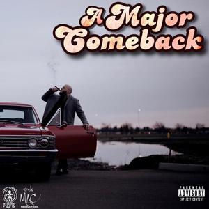 A Major Comeback (Explicit)