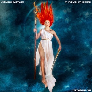 Through the Fire (Remix)