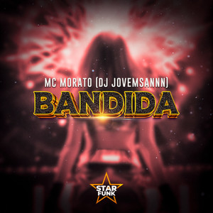 Bandida (Explicit)