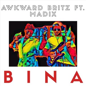 Bina(feat. Madix)